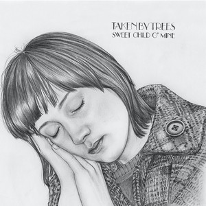 Sweet Child o' Mine album cover by Taken By Trees