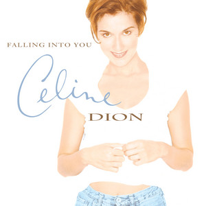Because You Loved Me (Theme from "Up Close and Personal") album cover by Céline Dion