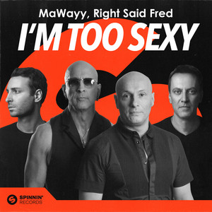 I'm Too Sexy album cover by MaWayy, Right Said Fred